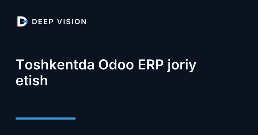 Toshkentda Odoo ERP joriy etish