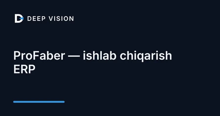 ProFaber � ishlab chiqarish uchun ERP