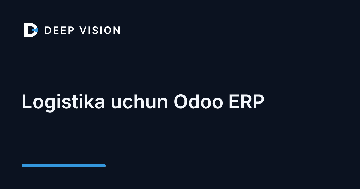 Logistika uchun Odoo ERP